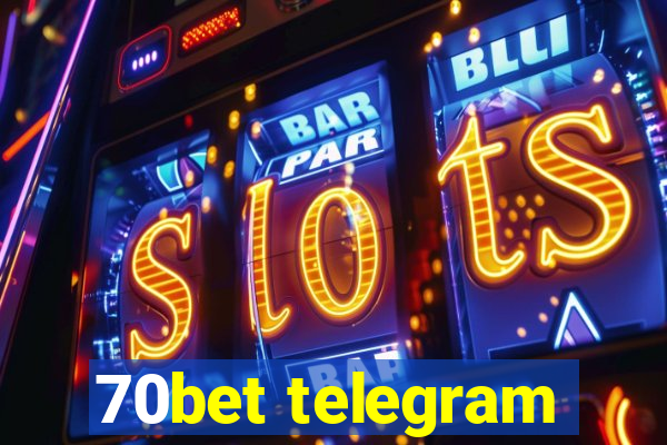 70bet telegram